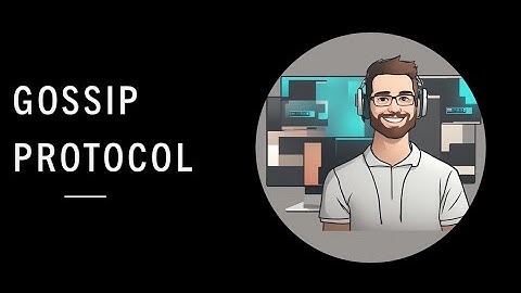 Gossip Protocol | System Design | High Level Design
