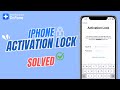 Best Way to Remove iCloud Activation Lock Without Apple ID - All Models iPhone &amp; iPad(iPhone 17)