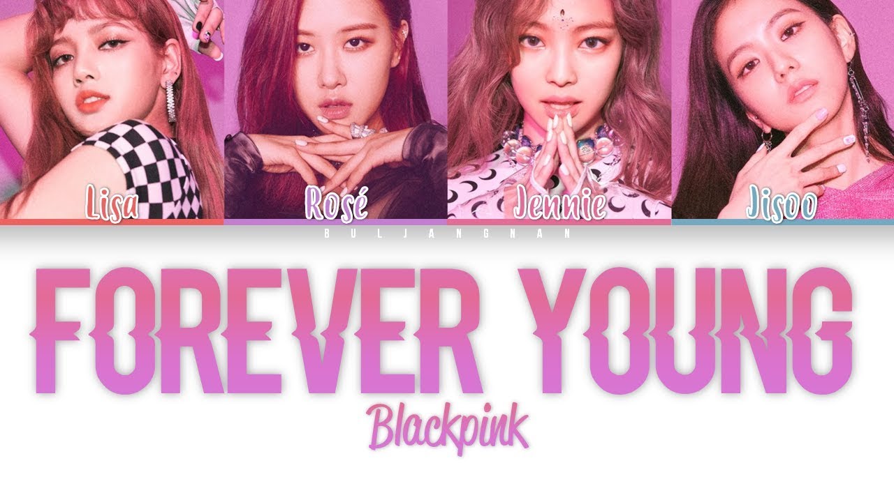  BLACKPINK  Forever  Young  Color Coded Han Rom Eng 