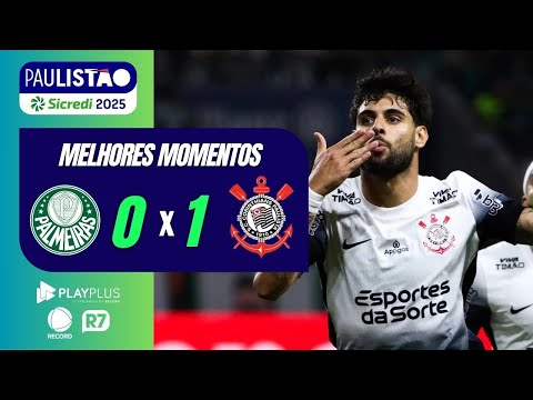 Clássico eletrizante! Melhores momentos de Corinthians e Palmeiras na final do Paulistão - video from R7