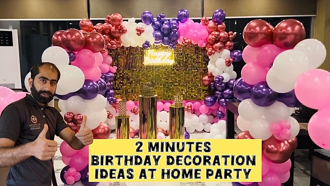 Birthday decorations ideas for birthday party at home sweet home 