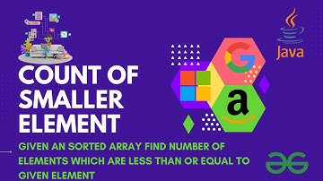Count of number of smaller elements in an Array | Java | GFG | Array