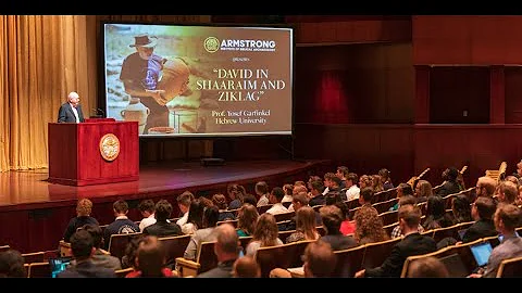 David at Shaaraim and Ziklag: Prof. Yosef Garfinkel Speaks at Armstrong Auditorium