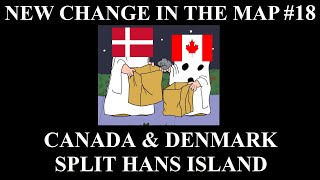 New Change in the Map - 18: Canada and Denmark Partition Hans Island