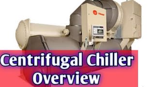 Trane Chiller HVAC Centrifugal Overview  HVAC Training Videos