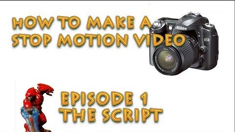 Create your own stop motion video | Episode 1 | The Script
