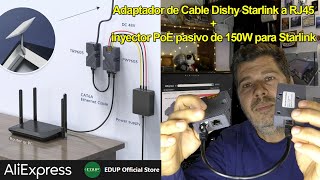 Reemplazando el Router de STARLINK por un Adaptador POE de EDUP para Mejorar la Conectividad