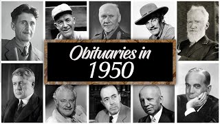 Obituary in 1950: Famous Faces We Lost in 1950