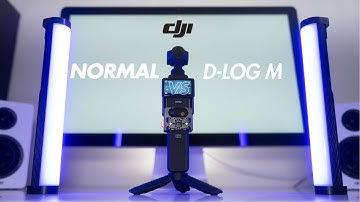 DJI Osmo Pocket 3: Normal or Dlog M?