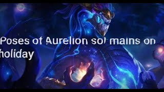 Poses of Aurelion sol mains on holiday