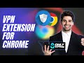 VPN Extension For Chrome | Best VPN extension for Chrome in 2021 image