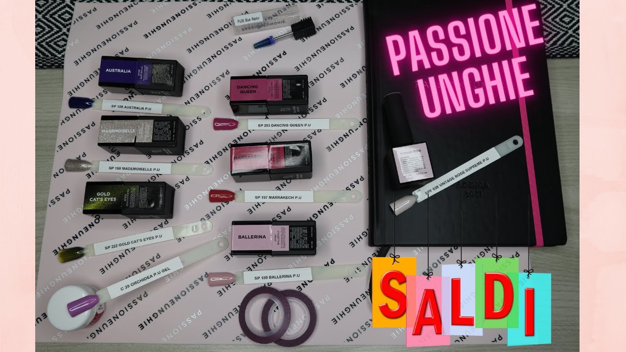 PASSIONE UNGHIE SALDI GENNAIO 2021