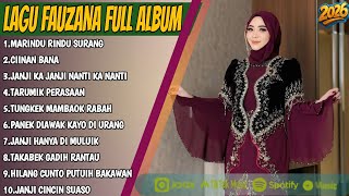 FAUZANA-MARINDU RINDU SURANG | LAGU MINANG TERBARU 2026 VIRAL | CIINAN BANA | FULL ALBUM
