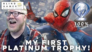 BLIND GAMER gets his FIRST PLATINUM TROPHY on Marvel's Spider-Man