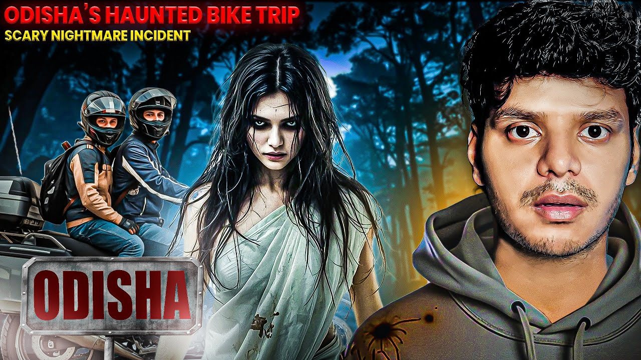 Odisha’s Haunted Road – What We Saw That Night…