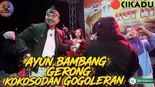 Download Lagu LIVE CIKADU! AYUN BAMBANG - GERONG - KOKOSODAN GOGOLERAN versi DMmusik Voc: All Artist #dogdogmodern