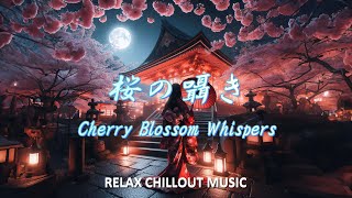 【1時間耐久 BGM】桜の囁き 🌸 Cherry Blossom Whispers - 和風BGM