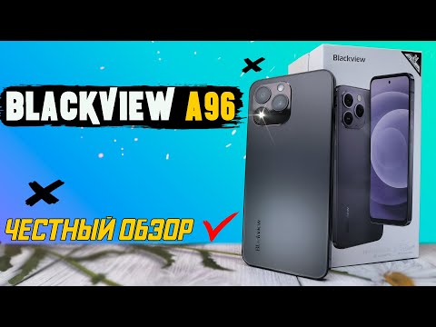 Видеообзор Blackview A96