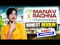 Manav Rachna University Faridabad Honest Review | Complete Reality