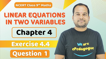 Class 9 Ch 4 Ex 4.4 Q1 || Maths || CBSE || NCERT