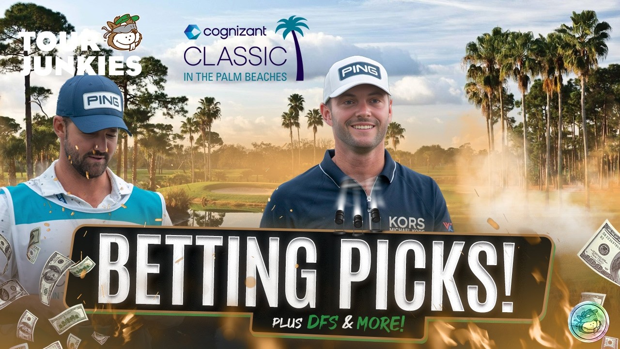 The Cognizant Classic 🌴 Betting Preview w/ Matt Every