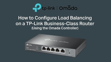 How to Configure Load Balancing on a TP-Link Business-Class Router