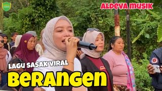 Berangen - Lagu Sasak Viral Aldeva Musik Ft Linda Risma 