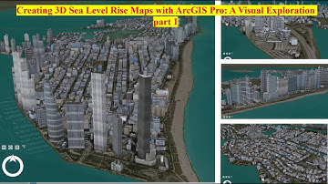 Creating 3D Sea Level Rise Maps with ArcGIS Pro: A Visual Exploration part 1