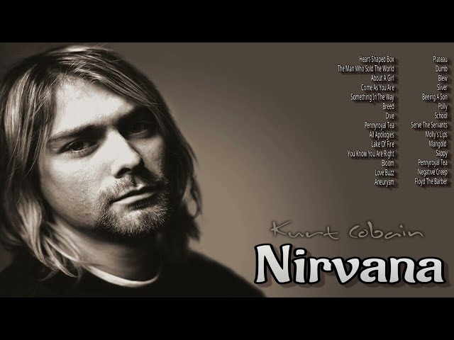 Nirvana - Greatest Hits - Full Album 2023 class=