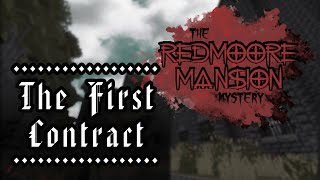 The Redmoore Mansion Mystery 【The First Contract】