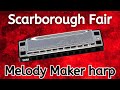 Scarborough Fair - Melody Maker Harmonica Play-Along