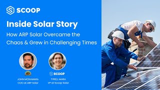 Customer Spotlight: How ARP Solar Future-Proofed Their Business With Scoop