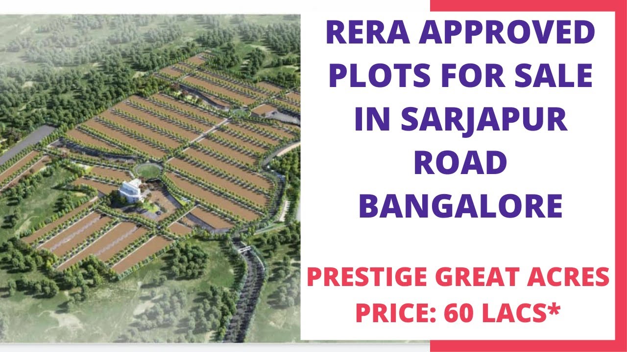 Prestige Great Acres |☎+91-9870312902 | Plots For Sale In Sarjapur Road Bangalore | Price 60 Lacs*