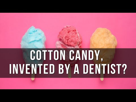 ICYDK, Cotton Candy Was Invented by a Dentist