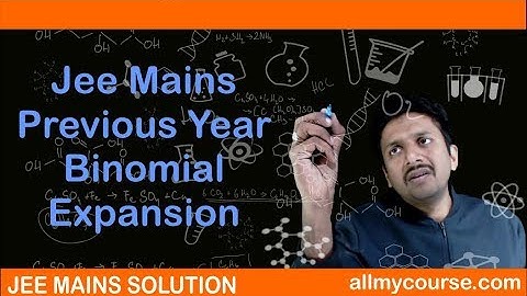JEE Mains Previous Year Binomial Expansion 2012 Q 1