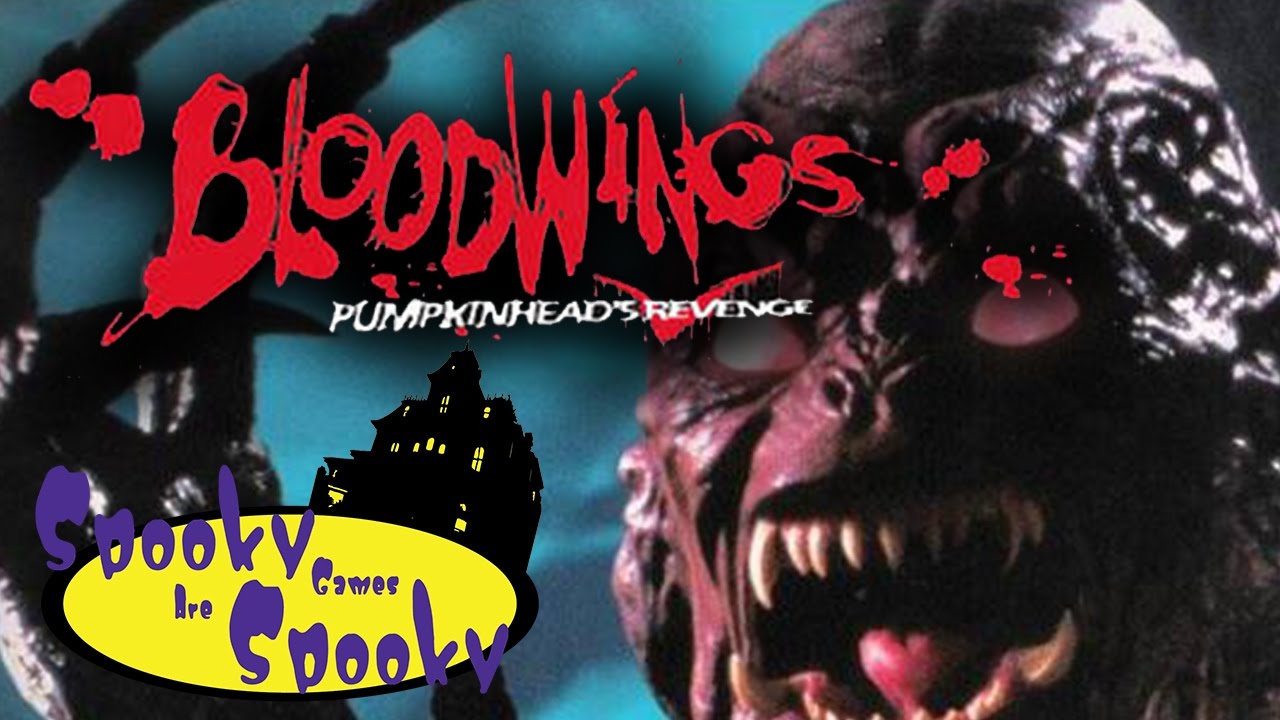 SPOOKY GAMES ARE SPOOKY!!! | Bloodwings: Pumpkinhead's Revenge