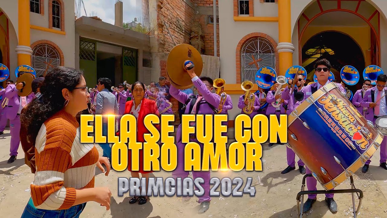 BANDA NUEVA SENSACION DE CARHUAYOC - ELLA SE FUE CON OTRO AMOR - TOMO POR FRACASOS - PRIMICIAS 2024