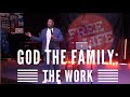 Canton Jones/ Free Life Church &quot;God The Family: The Work&quot;