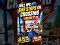 Will npc 🚙car Stops🛑 on Crossing for me❓😨 new challenge #trending #trucksimulator #gaming #toe3