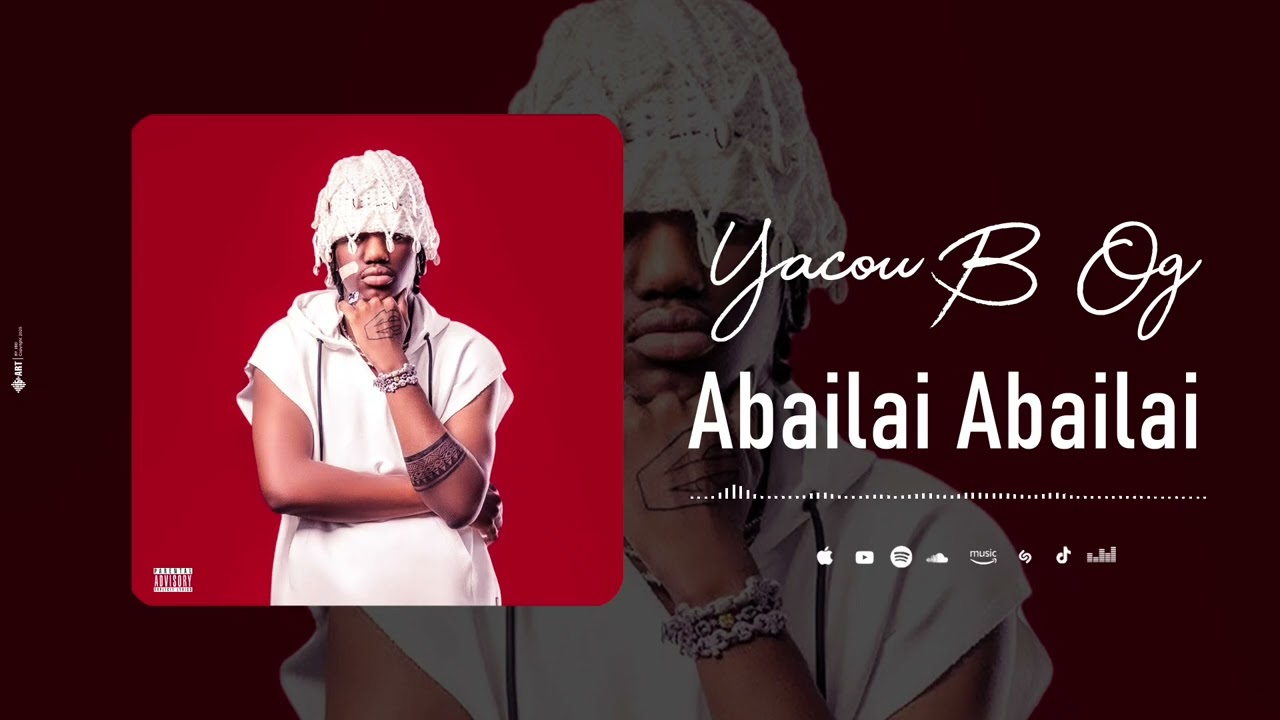 YACOU B OG - ABAILAI ABAILAI (Audio-Officiel)2025