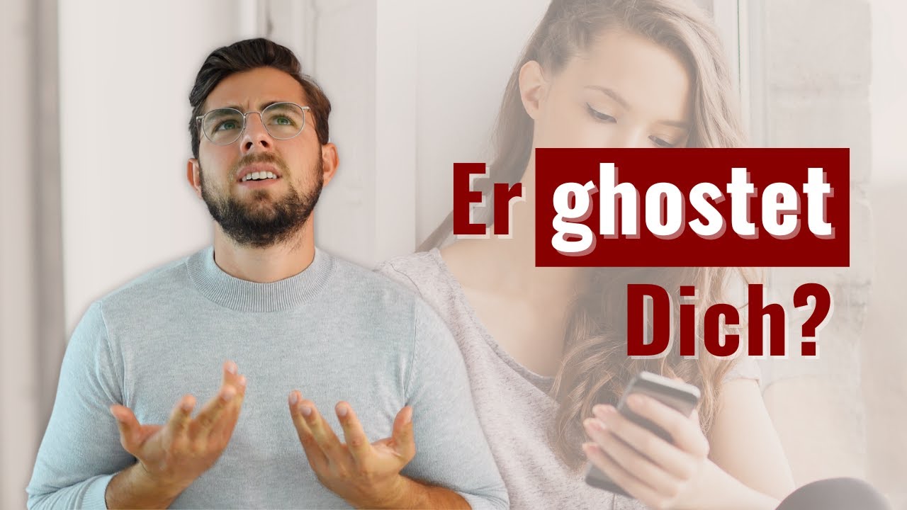 Er Ghostet Mich Aber Blockiert Mich Nicht Er ghostet Dich? DIESEN FEHLER darfst Du jetzt bloß nicht machen! - YouTube