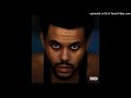 The Weeknd Given Up On Me Remastered And Etherealized FIRST HALF Audio 