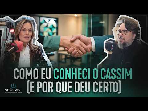 COMO EU CONHECI O CASSIM (E POR QUE DEU CERTO) | CASSIM EM ENTREVISTA COM GILL MATTOS
