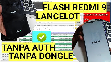 Unbrick Flash Redmi 9 Lancelot Tanpa dongle Tanpa Tanpa UBL Auth Free