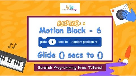 Glide 1 Seconds to Random Position Block | Scratch programming free online tutorial | #scratch