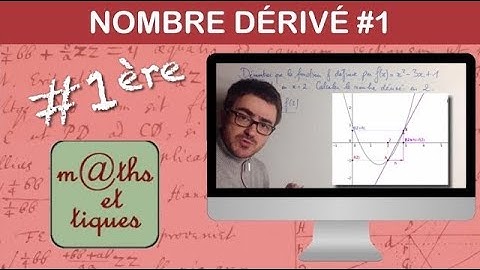 Calculer le nombre dérivé (1) - Première