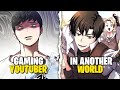 Gaming YouTuber Gets Reincarnated In Another World | Manhwa Explained In Hindi