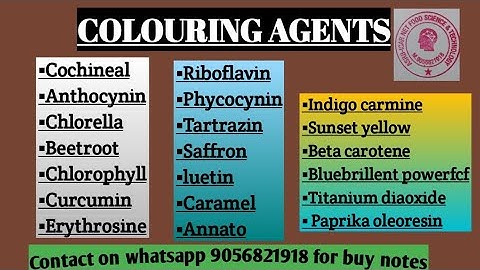 Colouring agents. Food Additives. ASRB NET Food science and technology
