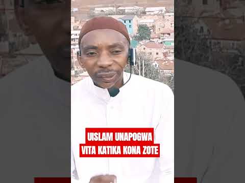 Uislam Unapigwa Vita Katika Kona Zote Na Wakristo Wanahidi Kuufuta Uislam Duniani Je Mtaweza