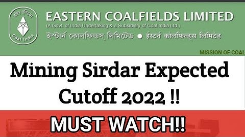 ECL Mining Sirdar Expected Cutoff 2022|| Must Watch for every Mining Students ||